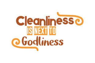 Download Cleanliness is Next to Godliness Quote SVG Cut - Cleanliness Collection